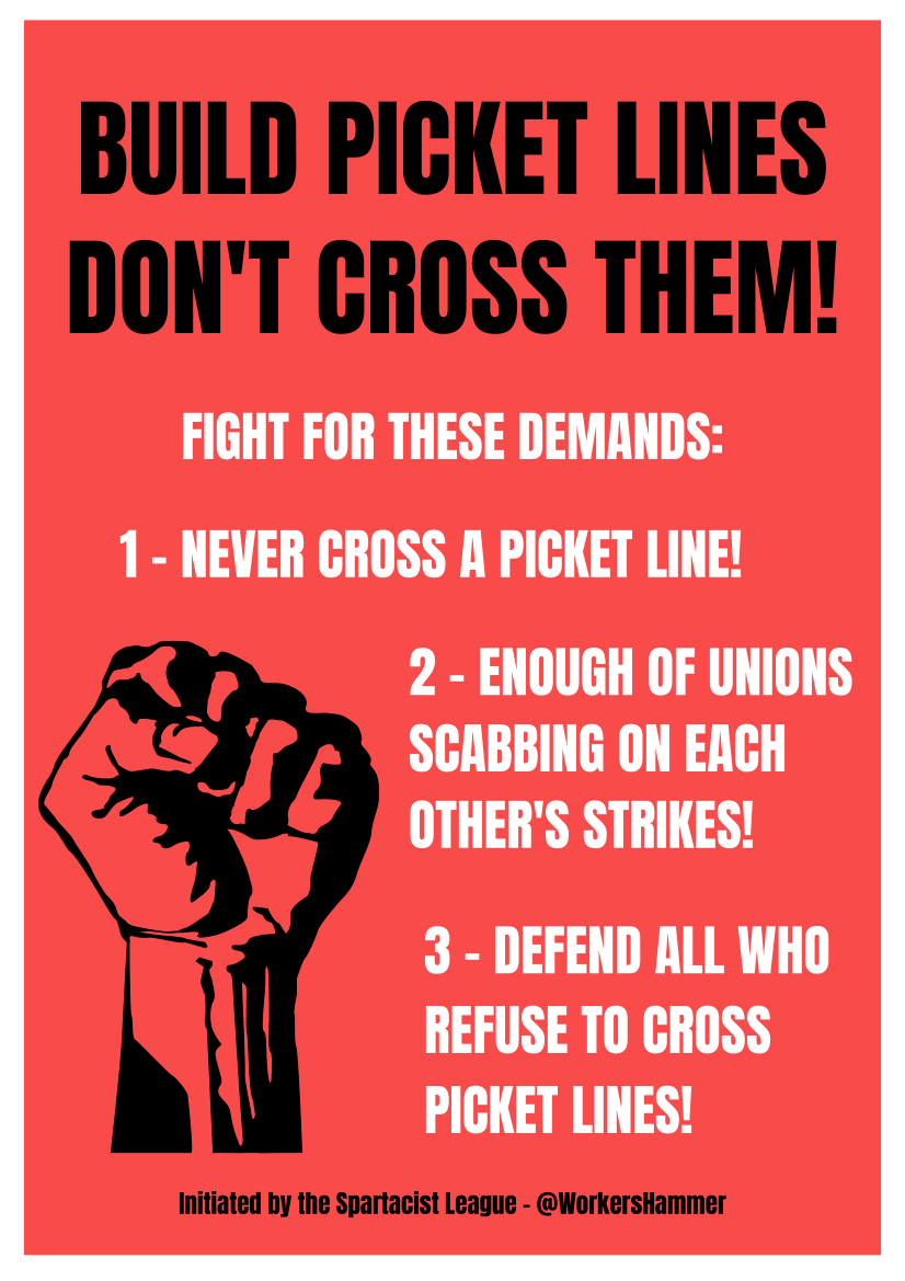 Build Picket Lines - Don't Cross Them!